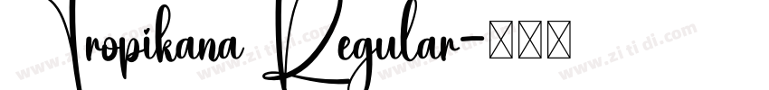 Tropikana Regular字体转换